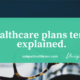 Healthcare plans terms